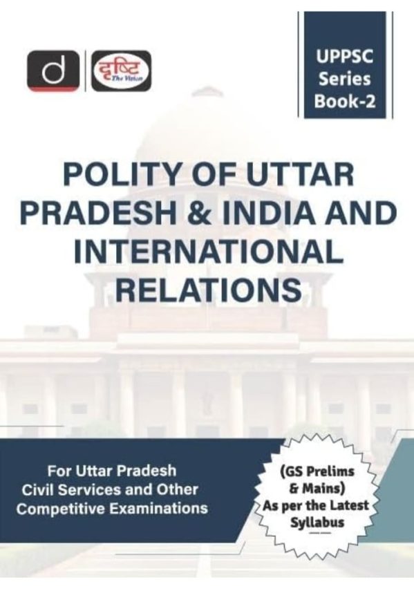 Polity Of Uttar Pradesh & India And International Relations