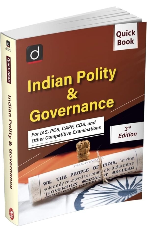 DRISTI INDIAN POLITY AND GOVERNANCE QUICK BOOK
